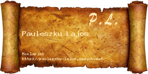 Pauleszku Lajos névjegykártya